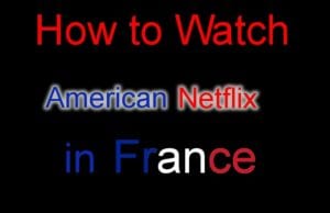 American Netflix in France
