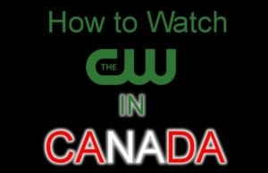 How to Watch CW in Canada