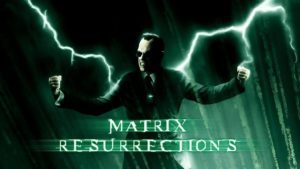 Matrix: Resurrections